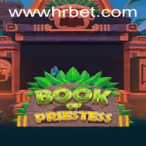 Descubra o Fascinante Mundo de BookOfPriestess no HRbet.com