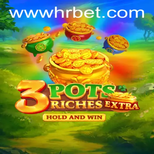 Explorando o Fascinante Jogo 3potsExtra na Plataforma HRbet.com