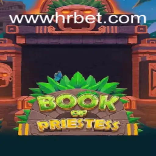 Descubra o Fascinante Mundo de BookOfPriestess no HRbet.com